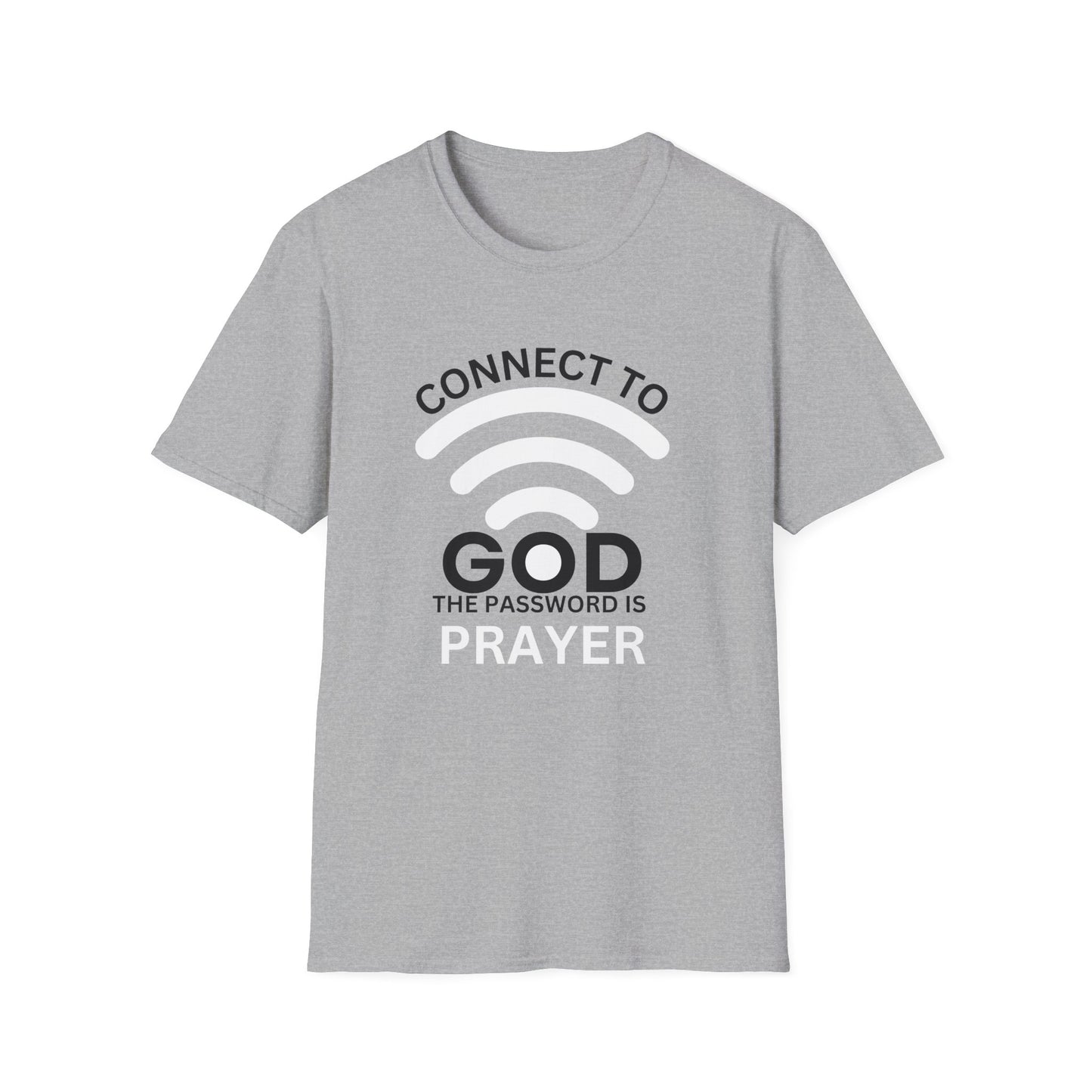 Prayer T-Shirt - CONNECT TO GOD PASSWORD PRAYER