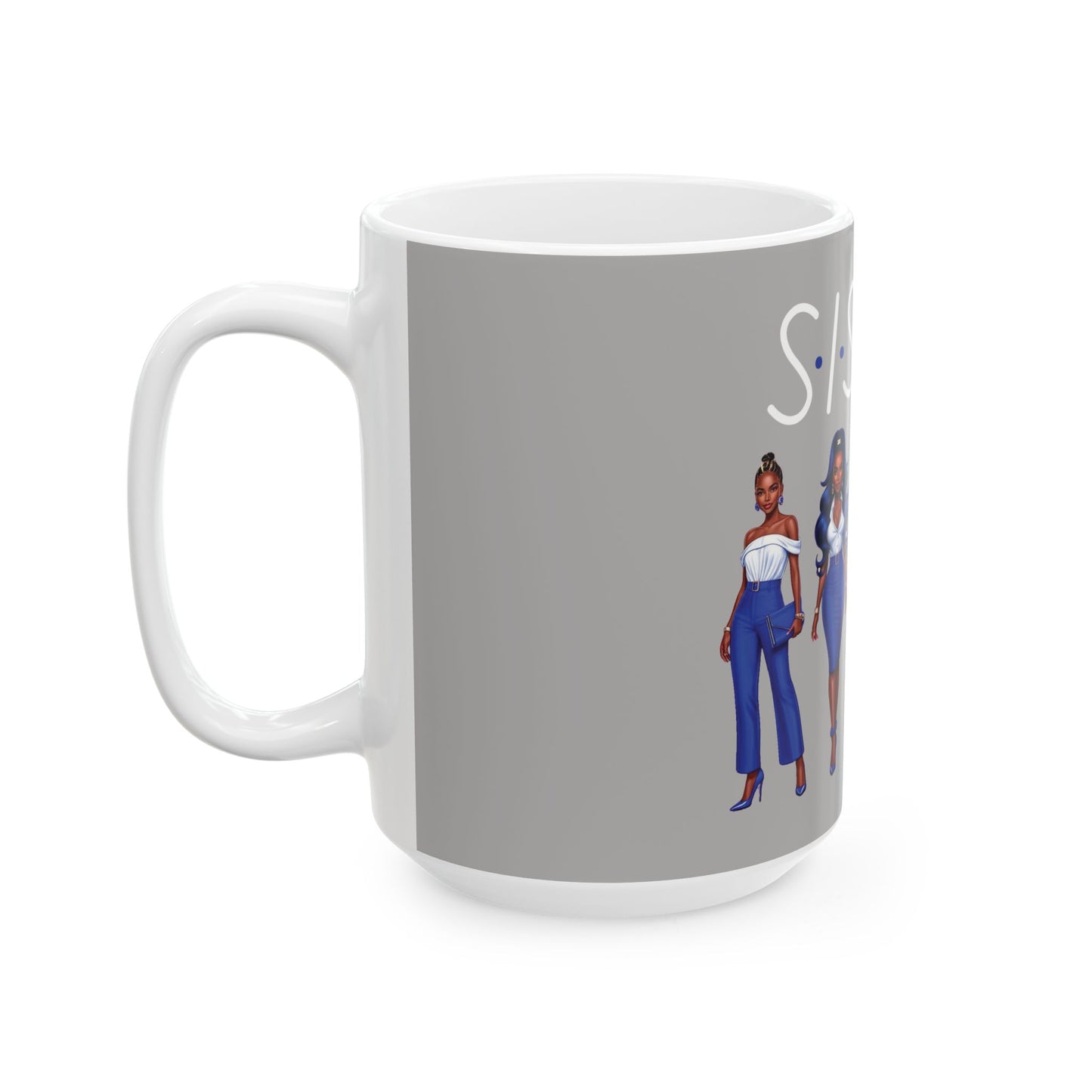 Sistas Ceramic Mug, 11oz 15oz, Blue and White African American Women Coffee Cup, Sisterhood Gift, Black Women Empowerment Tea Mug, BFF Cup,