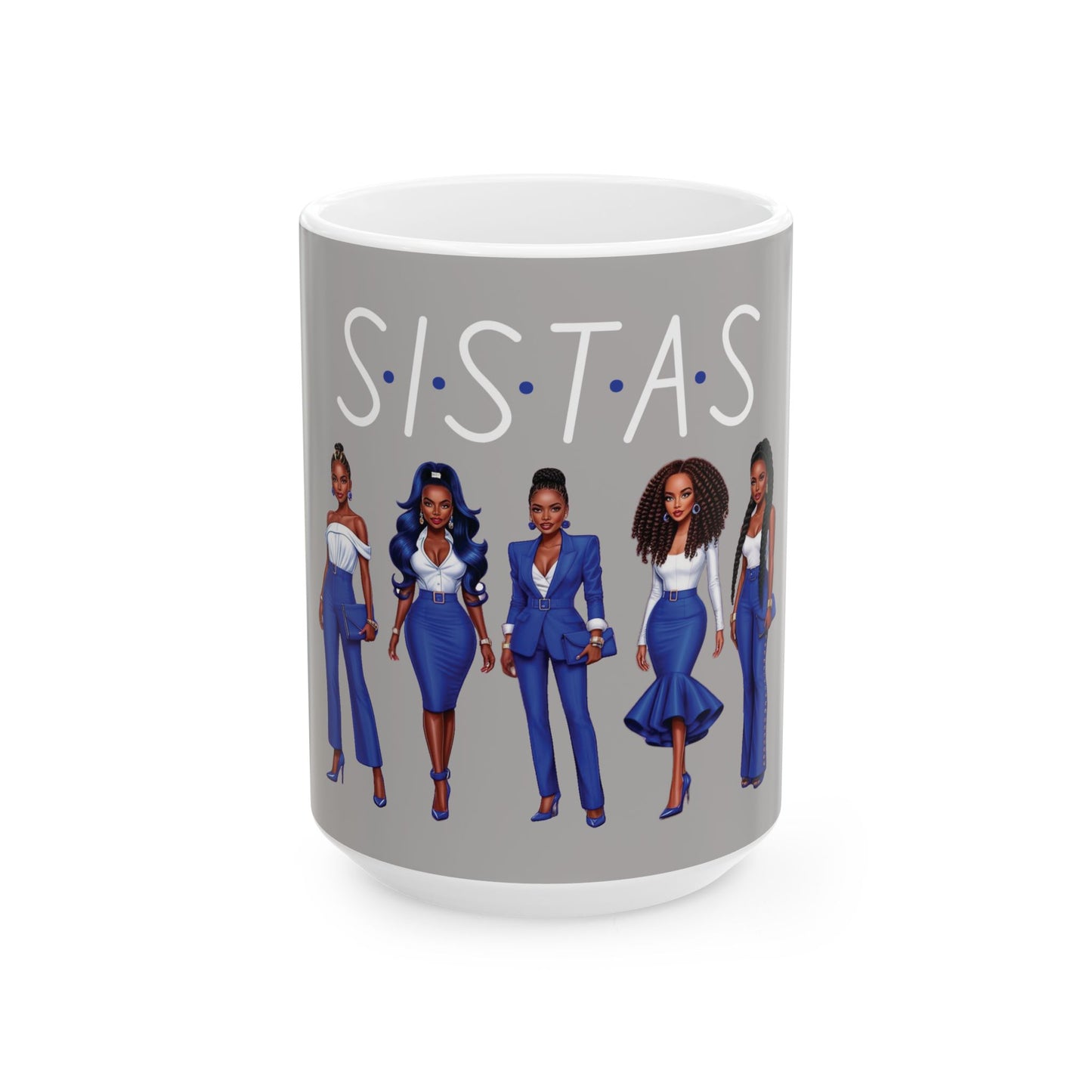 Sistas Ceramic Mug, 11oz 15oz, Blue and White African American Women Coffee Cup, Sisterhood Gift, Black Women Empowerment Tea Mug, BFF Cup,