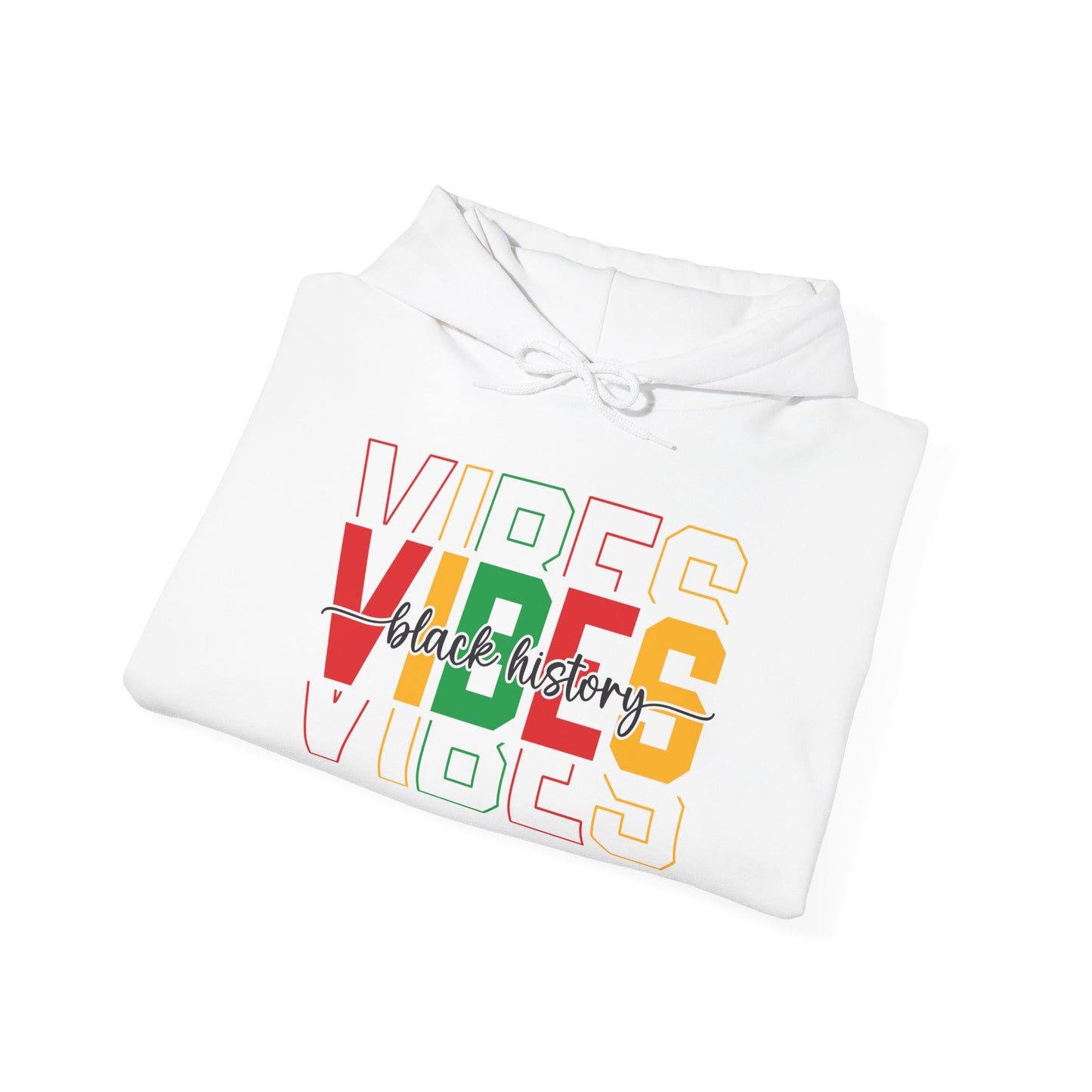 Black History VIbes Hoodie