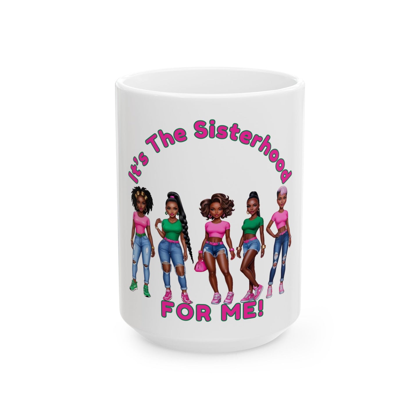 Sisterhood Coffee Mug, Feminist Mug, Women Empowerment Gift, Sisterhood Gift, AI Generated Mug, Feminist Gift, Sister Gift, Best Friend