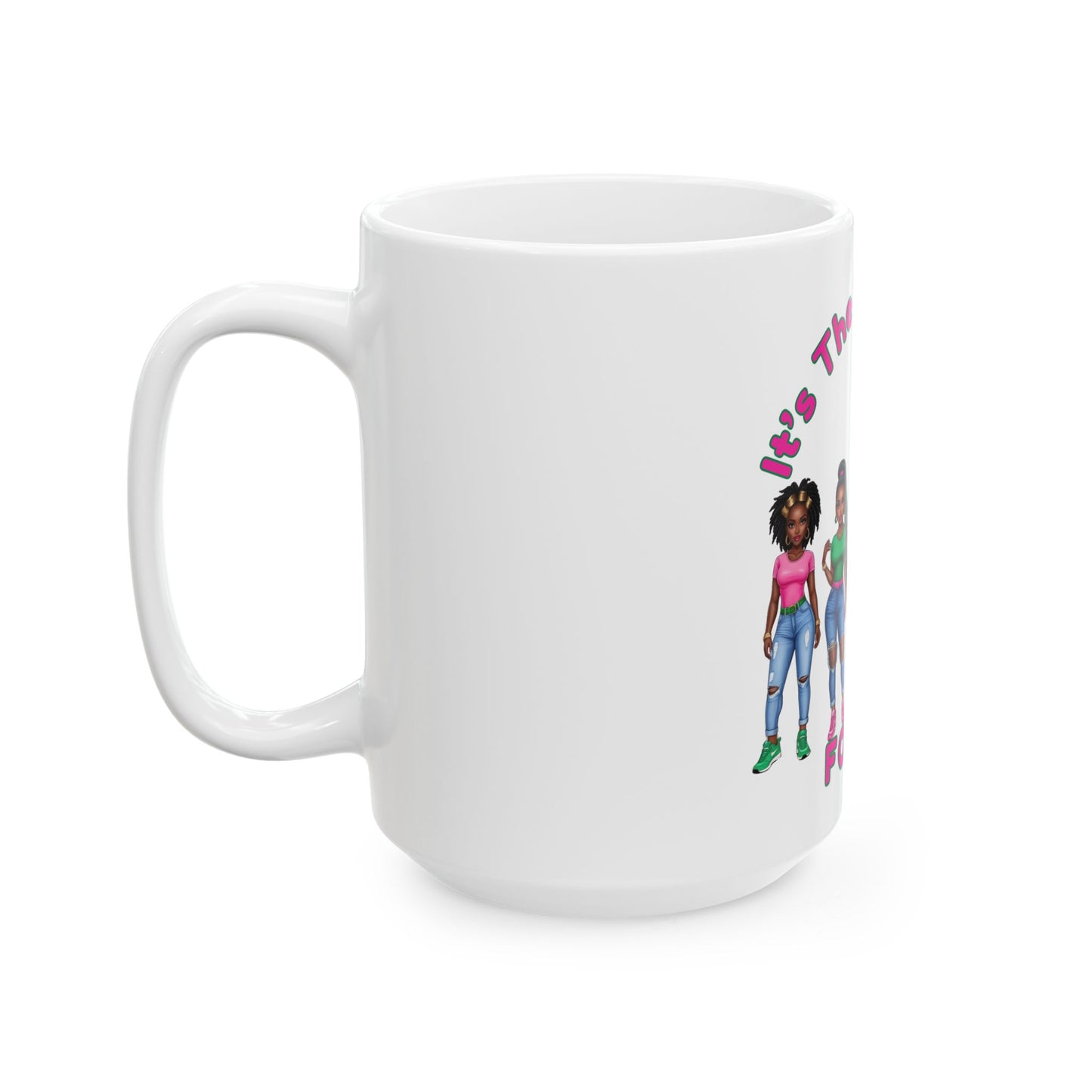 Sisterhood Coffee Mug, Feminist Mug, Women Empowerment Gift, Sisterhood Gift, AI Generated Mug, Feminist Gift, Sister Gift, Best Friend