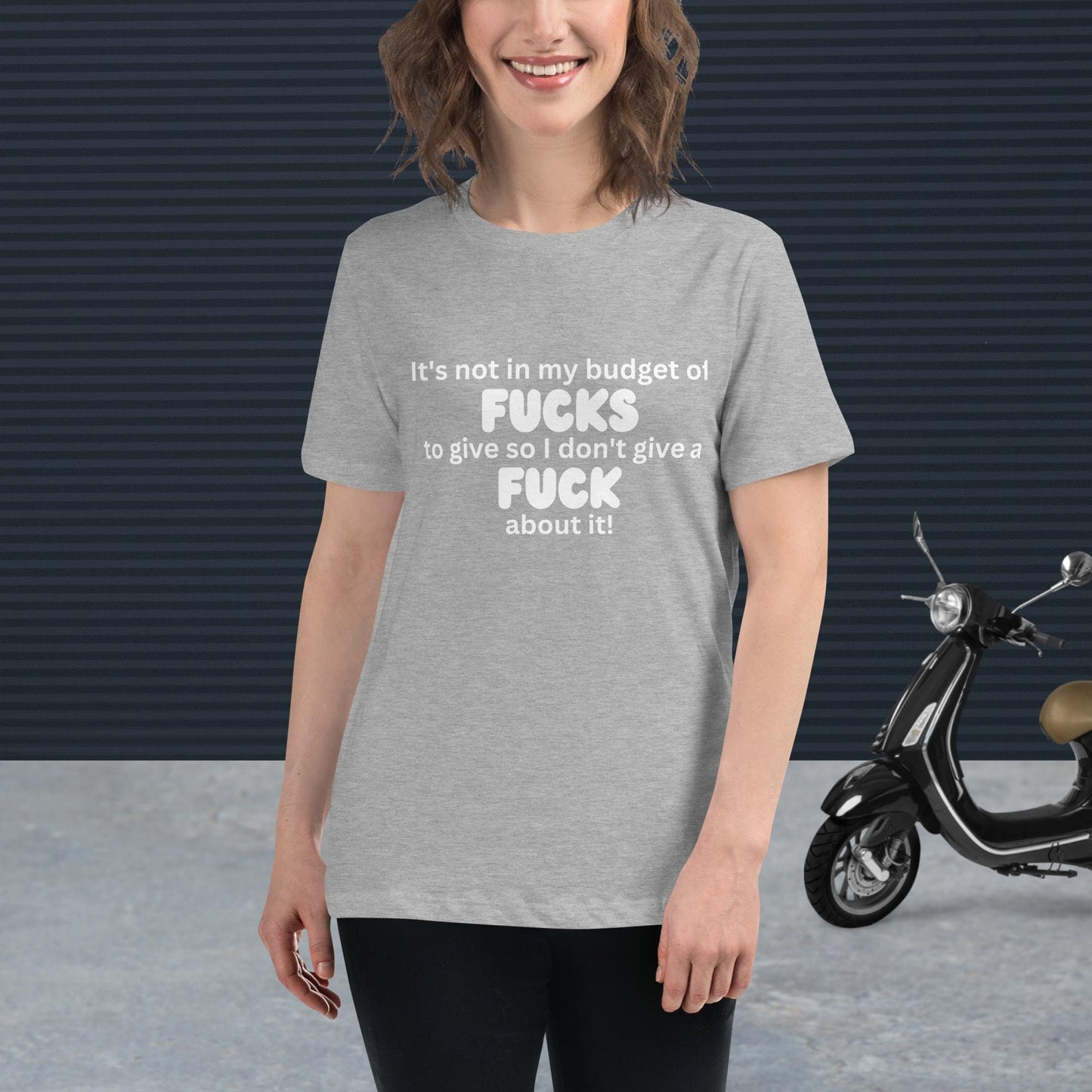 It's not in my budget of fucks to give so I don't give a fuck about it tshirt