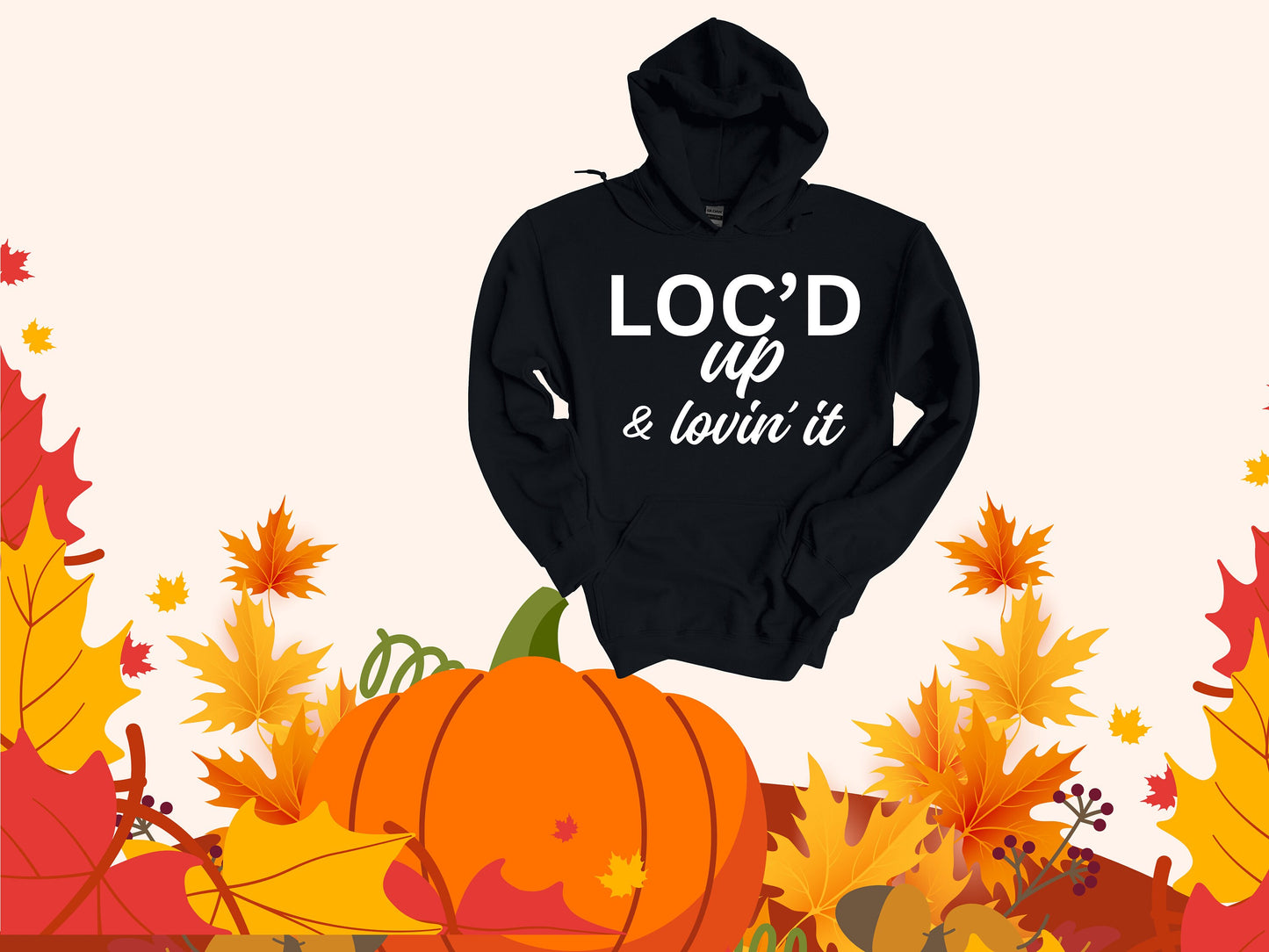 lOC'D up & lovin' it Natural hair hoodie