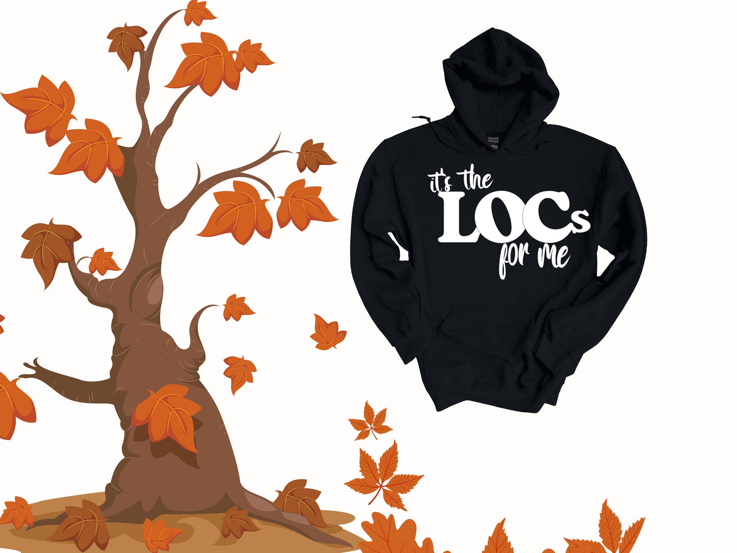 It's the LOCs for me Natural hair hoodie