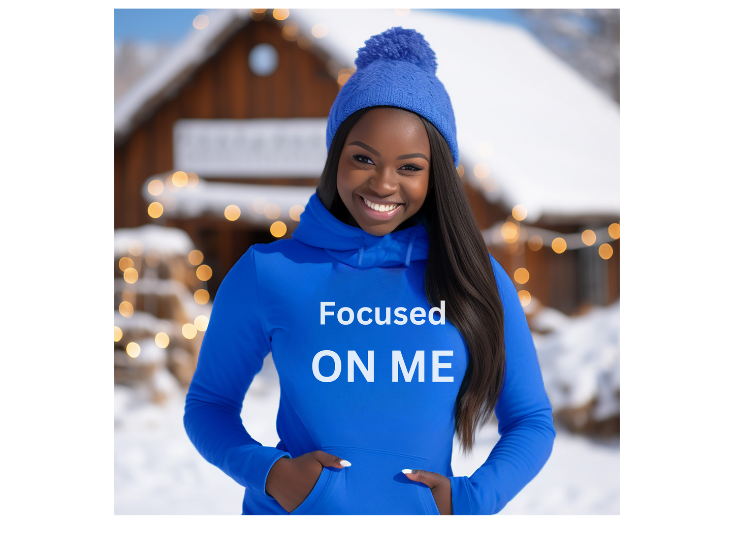 Focused ON ME hoodie